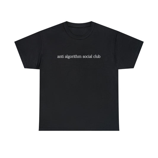 Anti Algorithm Social Club Unisex Tee