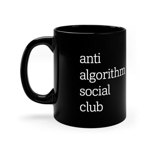 Anti Algorithm Social Club Mug